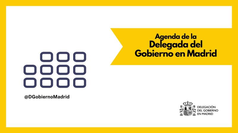 Agenda de la delegada del Gobierno en Madrid para el miércoles, 11 de enero